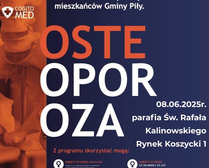 Bezpłatne badania osteoporozy w Pile!